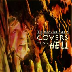 Thomas Bressel : Covers from Hell